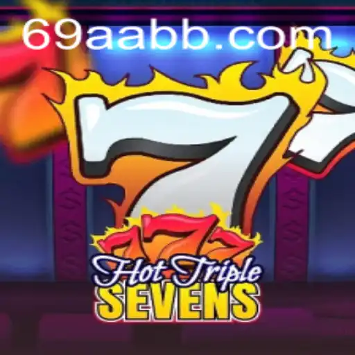 Descubra a Emoção do HotTripleSevens: Um Mergulho no Jogo Vibrante de 69AA.com