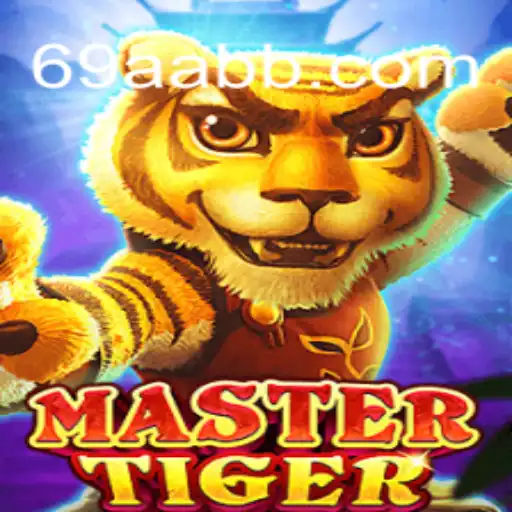 Descubra a Emoção do Jogo MasterTiger por 69AA.com