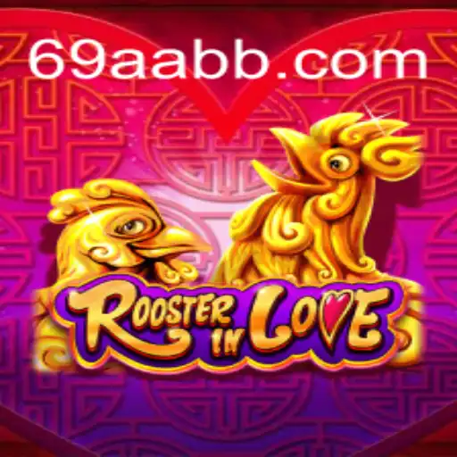Explorando RoosterInLove: O Jogo que Está Conquistando 69AA.com